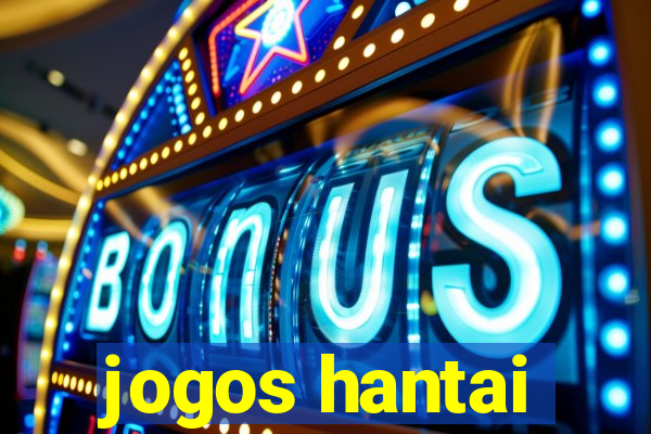 jogos hantai